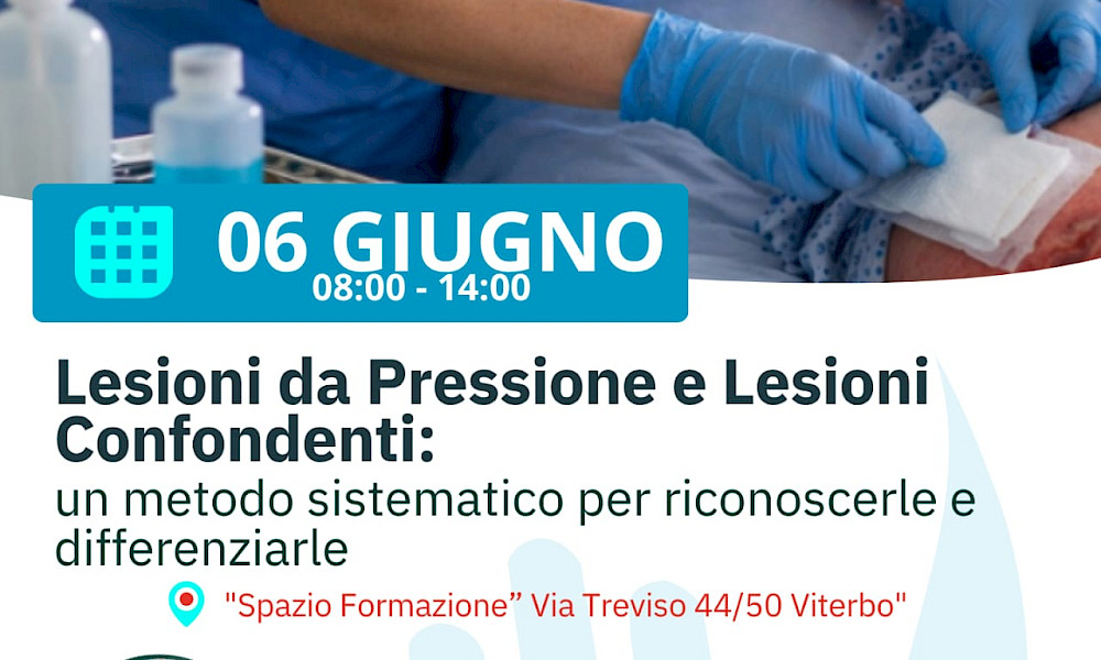 Lesioni da Pressione e Lesioni Confondenti: un metodo sistematico per riconoscerle e differenziarle